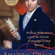 William Wilberforce: Slavery and Its Startling Parallels to Abortion